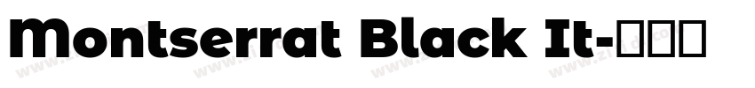 Montserrat Black It字体转换